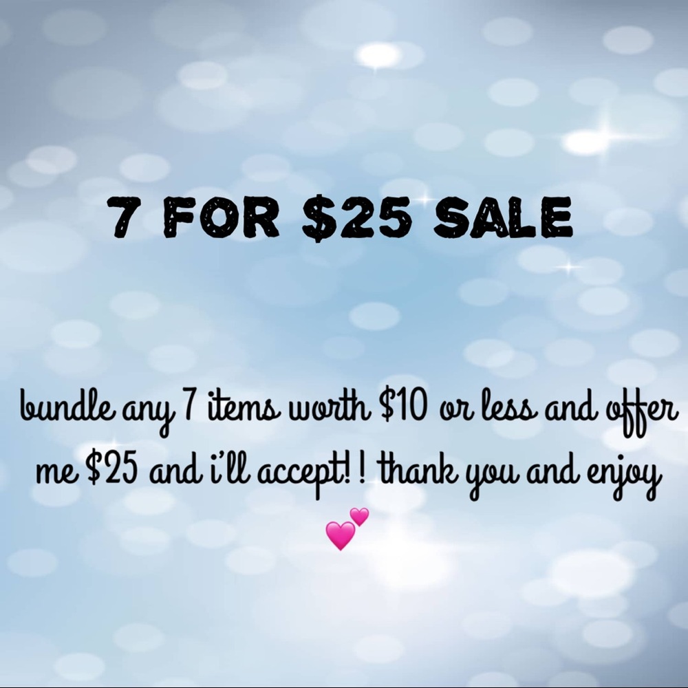 7 for $25 sale 🤩